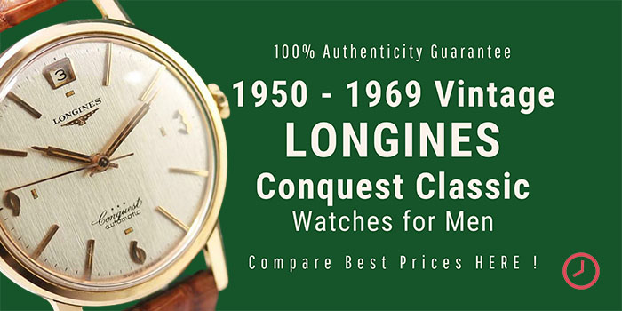 1950 1960 Vintage Longines Conquest Classic Watches